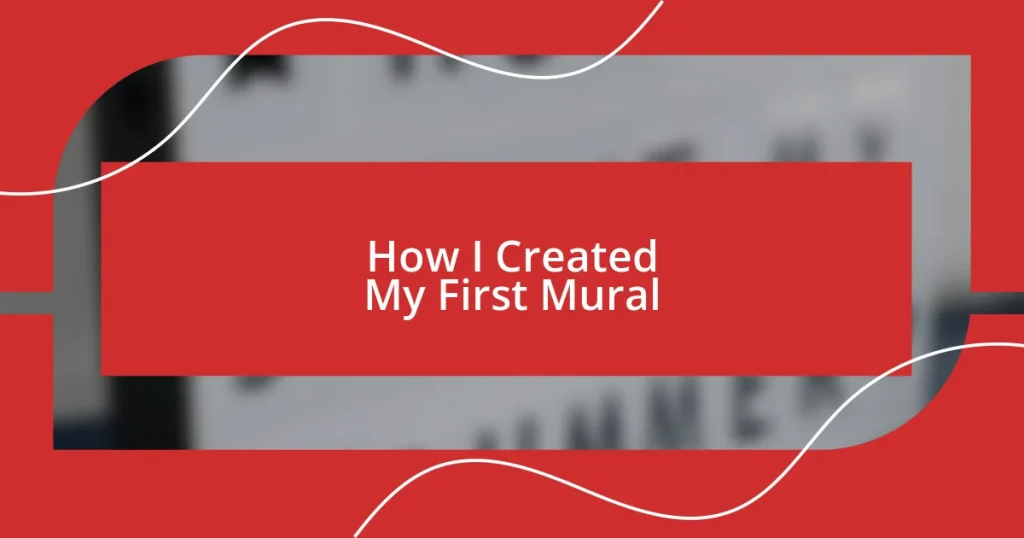 How I Created My First Mural