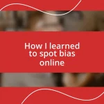 How I learned to spot bias online