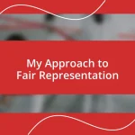 My Approach to Fair Representation