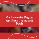 My Favorite Digital Art Resources and Tools