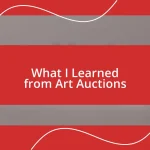 What I Learned from Art Auctions