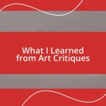 What I Learned from Art Critiques